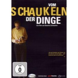 DOKUMENTATION - VOM SCHAUKELN DER DINGE - DVM