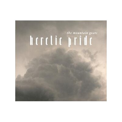 MOUNTAIN GOATS - HERETIC PRIDE - CD