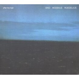 ENO/MOEBIUS/ROEDELIUS - AFTER THE HEAT - CD