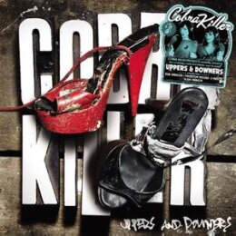COBRA KILLER - UPPERS & DOWNERS - LP