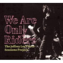 PIERCE, JEFFREY LEE SESSIONS PROJECT, THE/VARIOUS - WE...