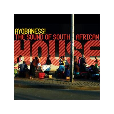 VARIOUS - AYOBANESS!THE SOUND OF SOUTH AFRICAN HOUSE - CD