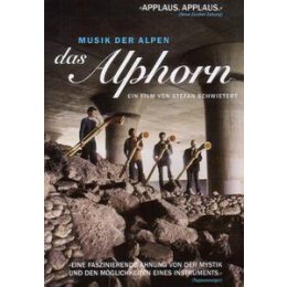 DOKUMENTATION - DAS ALPHORN - DVM