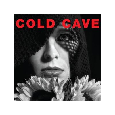 COLD CAVE - CHERISH THE LIGHT YEARS - CD