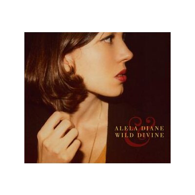 DIANE, ALELA - ALELA DIANE & WILD DIVINE - CD