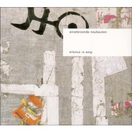 EINSTÜRZENDE NEUBAUTEN - SILENCE IS SEXY - CD