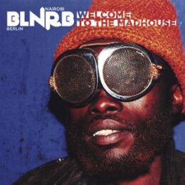 VARIOUS - BLNRB-WELCOME TO THE MADHOUSE - CD