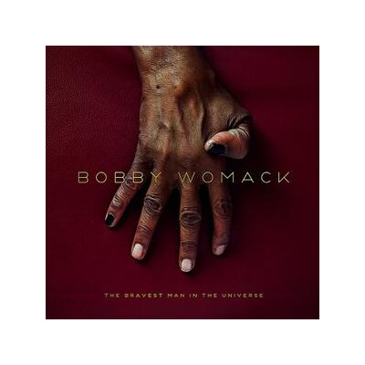 WOMACK, BOBBY - THE BRAVEST MAN IN THE UNIVERSE - L+C