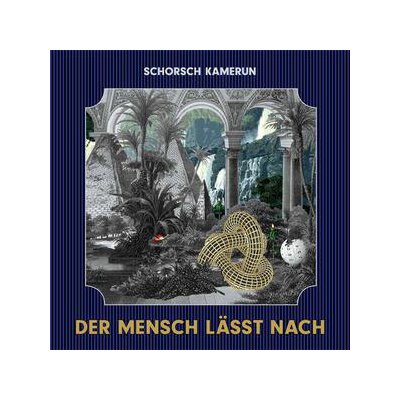 KAMERUN, SCHORSCH - DER MENSCH LÄSST NACH - L+C