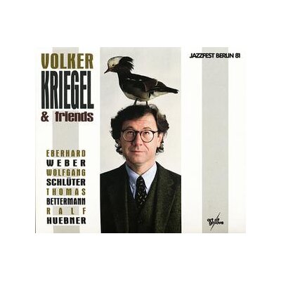 KRIEGEL, VOLKER & FRIENDS - JAZZFEST BERLIN 1981 - C+D