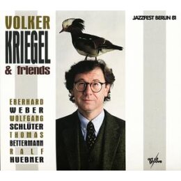 KRIEGEL, VOLKER & FRIENDS - JAZZFEST BERLIN 1981 - C+D