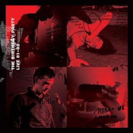 BIRTHDAY PARTY, THE - LIVE 81-82 - LP