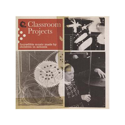 VARIOUS/BRITISH SCHOOLCHILDREN - CLASSROOM PROJECTS - CD