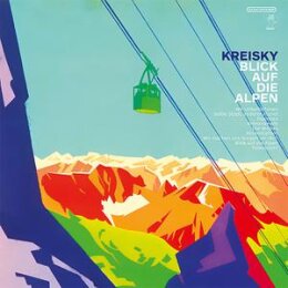 KREISKY - BLICK AUF DIE ALPEN - CD