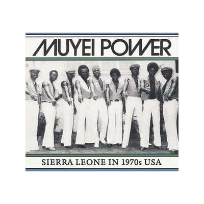 MUYEI POWER - SIERRA LEONE IN 1970S USA - CD