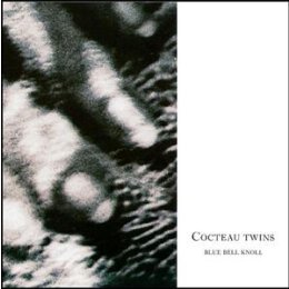 COCTEAU TWINS - BLUE BELL KNOLL - LPD