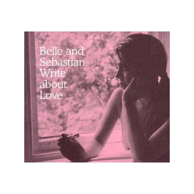 BELLE AND SEBASTIAN - WRITE ABOUT LOVE - LP
