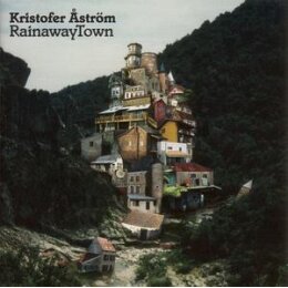 ASTRÖM, KRISTOFER - RAINAWAYTOWN - LP