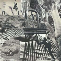 MUTE SWAN - ONLY EVER - LP