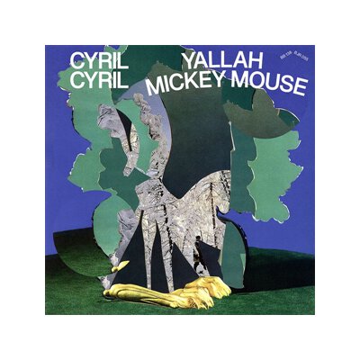 CYRIL CYRIL - YALLAH MICKEY MOUSE - LP