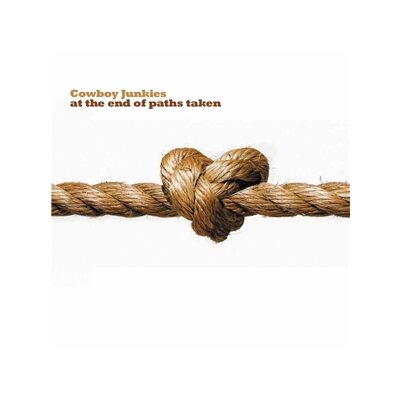 COWBOY JUNKIES - AT THE ENDS OF PATHS TAKEN (BLACK VINYL) - LP