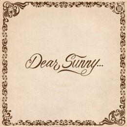 VARIOUS - DEAR SUNNY...  (LTD. TRANSLUCENT YELLOW VINYL)...