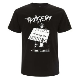 Tragedy - Tired - T-Shirt