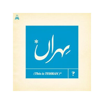 VARIOUS/30M - THIS IS TEHRAN? (180G) - LP