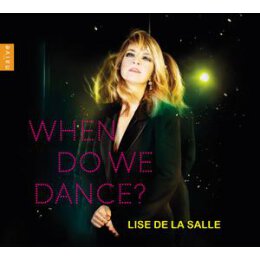 SALLE, LISE DE LA - WHEN DO WE DANCE? - CD