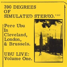 PERE UBU - 390 OF SIMULATED STEREO V.21C - LTD YELLOW...