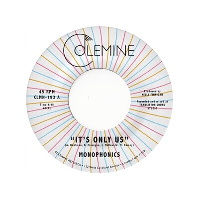 MONOPHONICS - ITS ONLY US -7" SINGLE- - 7"