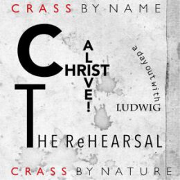 CRASS - CHRIST ALIVE! - THE REHEARSAL (RSD EDITION 2021)...