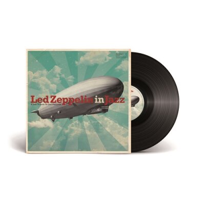 VARIOUS - LED ZEPPELIN IN JAZZ - A JAZZ TRIBUTE TO LED ZEPPELIN - LP
