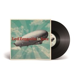 VARIOUS - LED ZEPPELIN IN JAZZ - A JAZZ TRIBUTE TO LED...