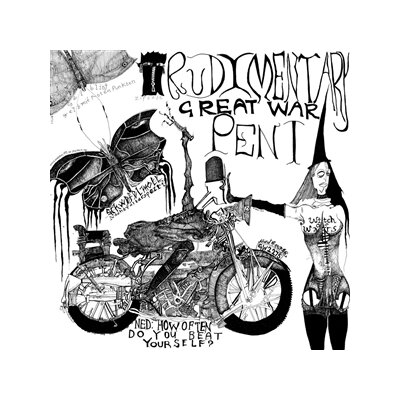 RUDIMENTARY PENI - GREAT WAR - CD