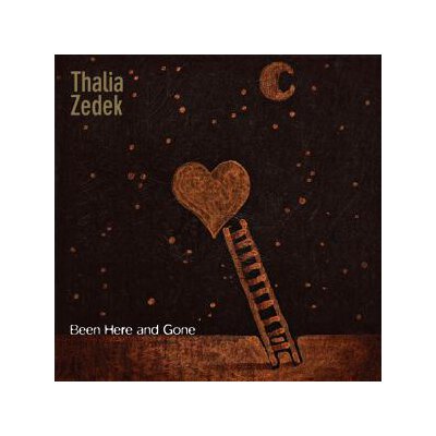 ZEDEK, THALIA - BEEN HERE AND GONE - LPD