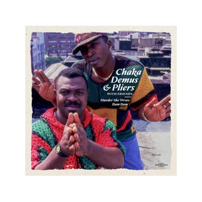 CHAKA DEMUS & PLIERS WITH FRIENDS - MURDER SHE WROTE / BAM BAM - LP