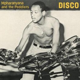 MPHARANYANA & THE PEDDLERS - DISCO (REISSUE) - 12"