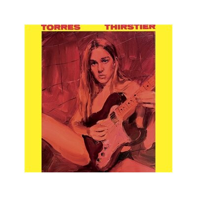 TORRES - THIRSTIER - LP