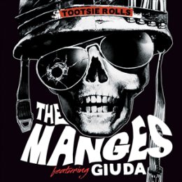 MANGES FEATURING GIUDA, THE - TOOTSIE ROLLS - 7"