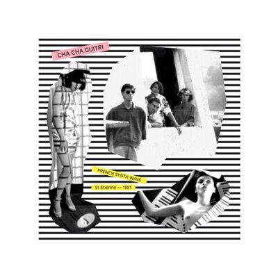 CHA CHA GUITRI - FRENCH SYNTH WAVE - SYNTH ETIENNE 1981 - CD