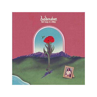 BEDOUINE - BIRD SONGS OF A KILLJOY - LP