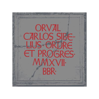 ORVAL CARLOS SIBELIUS - ORDRE ET PROGRèS - CD