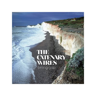 CATENARY WIRES, THE - BIRLING GAP - LP
