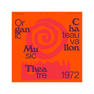 DON CHERRYS NEW RESEARCHES FT. NANA VASCONCELOS - ORGANIC MUSIC THEATRE: FESTIVAL DE JAZZ DE CHATEAUVALL2 - LP