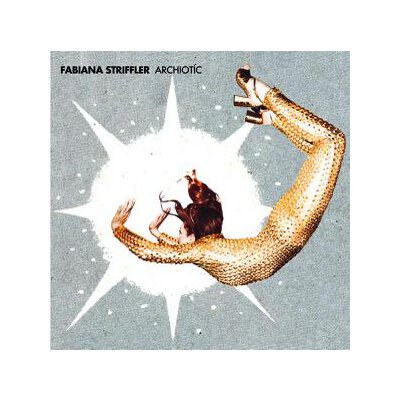 STRIFFLER, FABIANA - ARCHIOTíC - CD