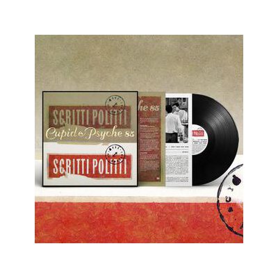 SCRITTI POLITTI - CUPID & PSYCHE 85 - LP