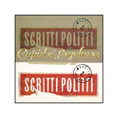 SCRITTI POLITTI - CUPID & PSYCHE 85 - CD