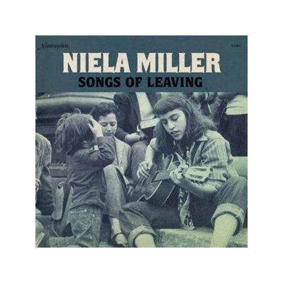 MILLER, NIELA - SONGS OF LEAVING - LP