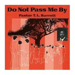 PASTOR T.L. BARRETT AND THE YOUTH FOR CHRIST CHOIR - DO...